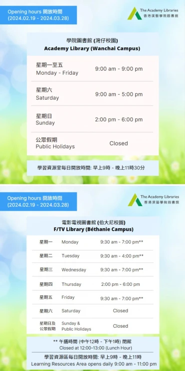 Libraries’ Opening Hours for Teaching Period (19 February - 28 March 2024)